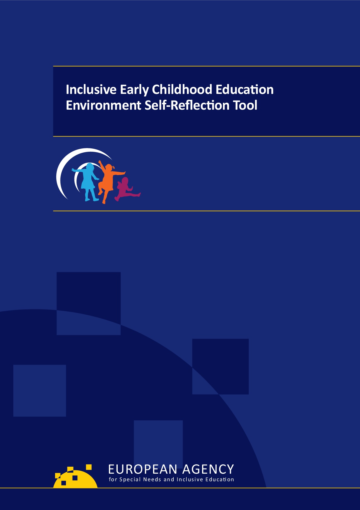 Inclusive Early Childhood Education Environment Self-Reflection Tool
